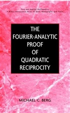 Berg, M. Berg, MC Berg, Michael C Berg, Michael C. Berg, Michael C. (Loyola Marymount University) Berg... - Fourier-Analytic Proof of Quadratic Reciprocity