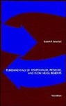Benedict, Robert P Benedict, Robert P. Benedict, Robert P. (Westinghouse Electric Corp. A Benedict, Robert Philip Benedict, RP Benedict... - Fundamentals of Temperature, Pressure, and Flow Measurements