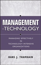 Thamhain, Hans J Thamhain, Hans J. Thamhain, Hans J. (Bentley College Thamhain, Hj Thamhain, THAMHAIN HANS J... - Management of Technology
