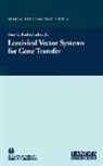 Gary L. Buchschacher, Gary L. Buchschacher, Gary L Buchschacher Jr, Gary L. Buchschacher Jr, Gary L. Buchschacher Jr., Gar L Buchschacher Jr... - Lentiviral Vector Systems for Gene Transfer
