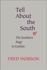 Fred Hobson, Fred C. Hobson - Tell About the South