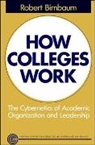 R Birnbaum, Robert Birnbaum, Birnbaum Robert - How Colleges Work