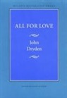 John Dryden, David M Vieth, David M. Vieth - All for Love