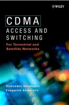 Gerakoulis, Diakoumi Gerakoulis, Diakoumis Gerakoulis, Diakoumis (At&amp;t Labs-Research) Geranio Gerakoulis, Diakoumis Geraniotis Gerakoulis, Dp Gerakoulis... - Cdma: Access and Switching