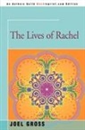 Joel Gross - The Lives of Rachel