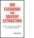Jacob A. Marinsky, Jacob A. (Suny At Buffalo) Marcus Marinsky, Jacob A. Marcus Marinsky, Marinsky a. Marinsky, Yitzhak Marcus, Yizhak Marcus... - Ion Exchange and Solvent Extraction
