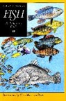 Peter B. Moyle, Moyle Peter B., Chris Mari Van Dyck, Chris Mari van Dyck, Chris Mari Van Dyck - Fish