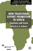 G Helleiner, G. Helleiner, G. K. Helleiner, G.K. Helleiner, G. K. Helleiner, Gerald K. Helleiner - Non-Traditional Export Promotion in Africa