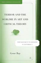 G Ray, G. Ray, Gene Ray - Terror and the Sublime in Art and Critical Theory
