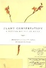 W John Kress, Gary A. (EDT)/ Kress Krupnick, Gary A. Kress Krupnick, W. John Kress, Kress W. John, Gary A. Krupnick... - Plant Conservation