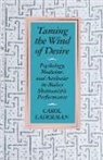 Carol Laderman, Laderman Carol - Taming the Wind of Desire