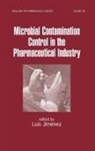 Jimenez Jimenez, Luis Jimenez, Jimenez Luis, Luis Jimenez, Jimenez Luis - Microbial Contamination Control in the Pharmaceutical Industry