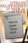 Michael F M. D. Myers, Michael F. Myers, Michael F. M. D. Myers, Myers Michael F. - Intimate Relationships in Medical School