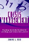 Janine Reid, Janine L Reid, Janine L. Reid, Silver Osb Osb Reid, Reid Janine L. - Crisis Management Planning and Media Realtions for Construction and