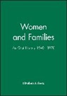 E Roberts, Elizabeth Roberts, Elizabeth (University of Lancaster Roberts - Women and Families