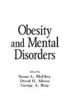 Susan L. McElroy, Susan L. (University of Cincinnati Mcelroy, Susan L. Allison Mcelroy, MCELROY SUSAN ALLISON DAVID B, Susan L. McElroy, David B. Allison... - Obesity and Mental Disorders