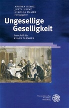 Andrea Heinz, Jutta Heinz, Nikolas Immer - Ungesellige Geselligkeit
