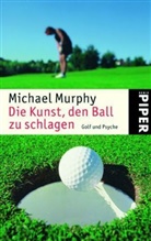 Michael Murphy - Die Kunst, den Ball zu schlagen