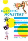 Anne Allison - Millennial Monsters