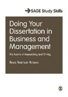 Reva Berman Brown, Reva Berman Berman Brown, Reva Berman Saunders Brown - Doing Your Dissertation in Business and Management