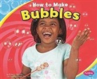 Erika L. Shores, Erika L./ Saunders-Smith Shores, Gail Saunders-Smith - How to Make Bubbles