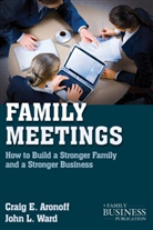 ARONOFF, C Aronoff, C. Aronoff, Craig E Aronoff, Craig E. Aronoff, Craig E. Ward Aronoff... - Family Meetings