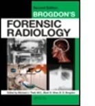 THALI MICHAEL J VINER MARK D B, B. G. Brogdon, B.G. Brogdon, B.G. (University of South Alabama Brogdon, Brogdon B. G., M.D. Thali... - Brogdon's Forensic Radiology