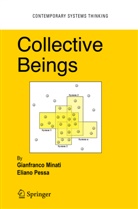 Gianfranc Minati, Gianfranco Minati, Eliano Pessa - Collective Beings