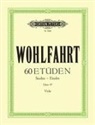 Fritz Spindler, Franz Wohlfahrt, Fritz Spindler - 60 Et&uuml;den f&uuml;r Violine solo op. 45