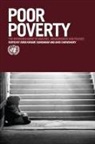 Anisuzzaman (Anis Chowdhury, Jomo Kwame Sundaram, Jomo Kwame Chowdhury Sundaram, U. N. Dept of Economic and Social Affair, United Nations, Anisuzzaman (Anis) Chowdhury... - Poor Poverty: The Impoverishment of Analysis, Measurement and Policies