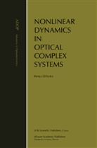 Kenju Otsuka - Nonlinear Dynamics in Optical Complex Systems