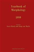 G. E. Booij, G.E. Booij, Geert Booij, E Booij, G E Booij, Jaap Marle... - Yearbook of Morphology 1999