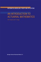 A. K. Gupta, Arjun Gupta, Arjun K Gupta, Arjun K. Gupta, T. Varga, Tamas Varga - An Introduction to Actuarial Mathematics