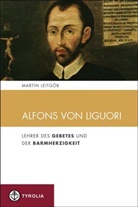 Martin Leitg&ouml;b - Alfons von Liguori