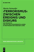Martin Steinseifer - "Terrorismus" zwischen Ereignis und Diskurs