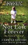 Steve Jackson, Carmina Salcido, Carmina/ Jackson Salcido, Salcido Carmina - Not Lost Forever