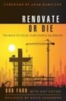 Bob Farr, Not Available (NA) - Renovate or Die