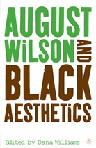 Shannon, S Shannon, S. Shannon, Sandra Garrett Williams Shannon, SHANNON SANDRA GARRETT WILLIAMS, D Williams... - August Wilson and Black Aesthetics
