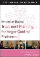 David Berghuis, David J Berghuis, David J. Berghuis, David J. Bruce Berghuis, Berghuis David J., Timothy J Bruce... - Evidence Based Treatment Planning for Anger Control Problems,