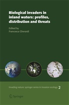 Francesc Gherardi, Francesca Gherardi - Biological invaders in inland waters: Profiles, distribution, and threats