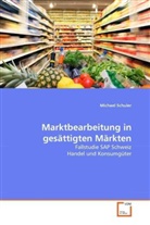 Michael Schuler - Marktbearbeitung in ges&auml;ttigten M&auml;rkten