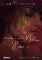 Stephenie Meyer, Rebecca Bradley - Die Welt von Bella und Edward
