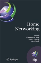 Khaldoun Al Agha, Khaldoun Al Agha, Xavie Carcelle, Xavier Carcelle, Guy Pujolle - Home Networking