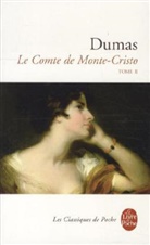 Alexandre Dumas, A. Dumas, Alexandre Dumas, Alexandre (1802-1870) Dumas, Dumas-A - Le comte de Monte-Cristo. Vol. 2