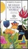 Roberto Piumini, F. Altan - Mi leggi un' altra storia?