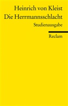 von Heinrich Kleist, Heinrich von Kleist, Ka Bremer, Kai Bremer, Hantzsche, Hantzsche... - Die Herrmannsschlacht. Ein Drama. Studienausgabe
