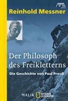 Reinhold Messner - Der Philosoph des Freikletterns