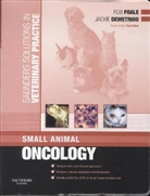 Jackie Demetriou, Rob D Foale, Rob D. Foale - Saunders Solutions in Veterinary/oncolog