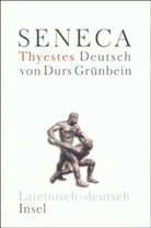 Seneca, der Jüngere Seneca, Bernd Seidensticker - Thyestes