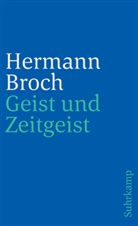 Hermann Broch, Paul Michael L&uuml;tzeler, Pau Michael L&uuml;tzeler, Paul Michael L&uuml;tzeler - Geist und Zeitgeist